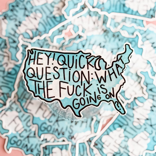 Sticker with text on a map of the United States